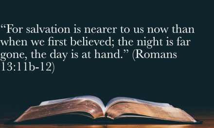 Your Daily Bible Verses — Romans 13:11b-12
