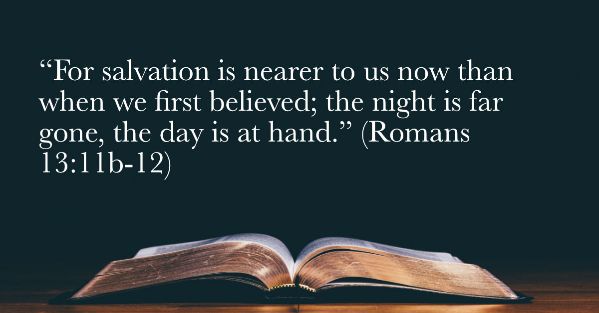Your Daily Bible Verses — Romans 13:11b-12