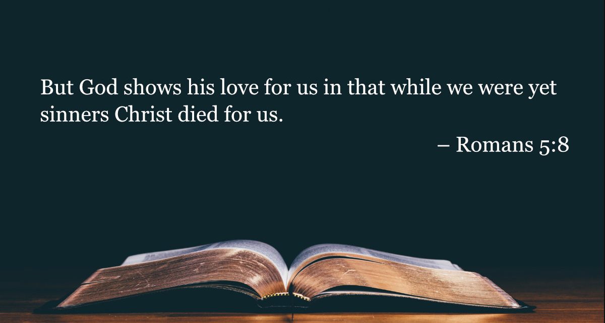 Your Daily Bible Verses — Romans 5:8 — Integrated Catholic Life™