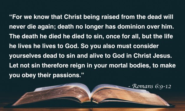 Your Daily Bible Verses — Romans 6:9-12