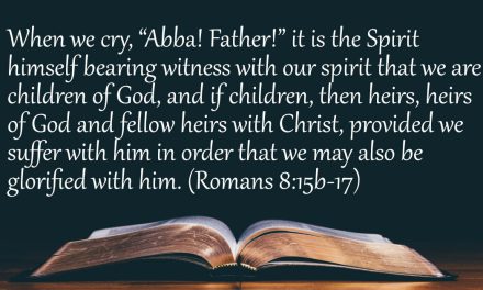Your Daily Bible Verses — Romans 8:15b-17