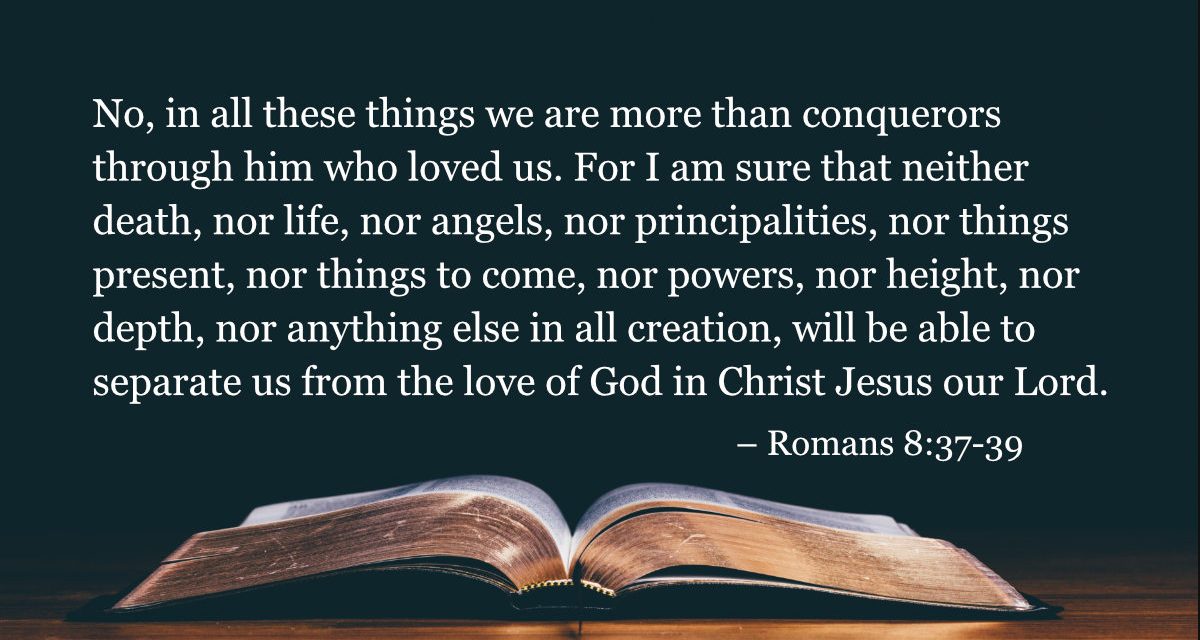 Your Daily Bible Verses — Romans 8:37-39