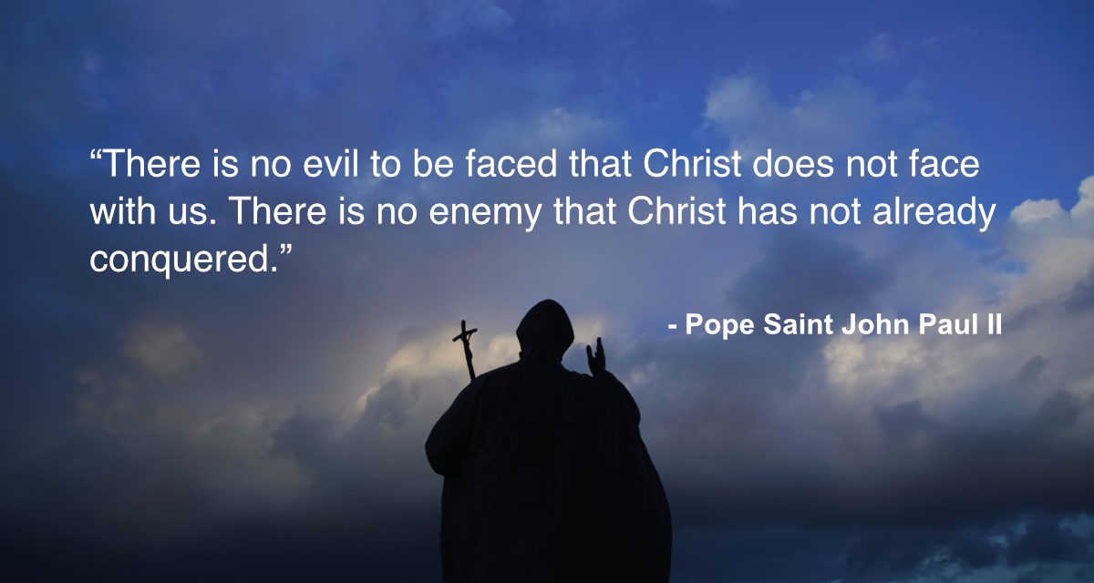 Daily Quote – Saint John Paul II