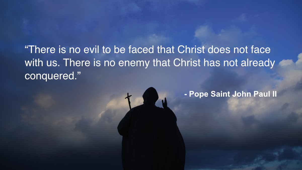 Daily Quote – Saint John Paul II — Integrated Catholic Life™