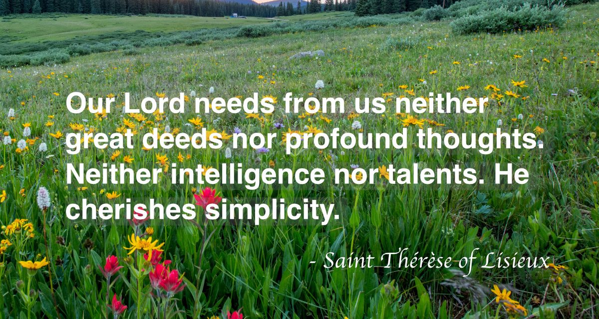 Daily Quote — Saint Thérèse of Lisieux