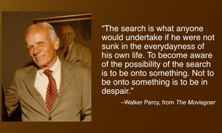 Daily Quote — Walker Percy